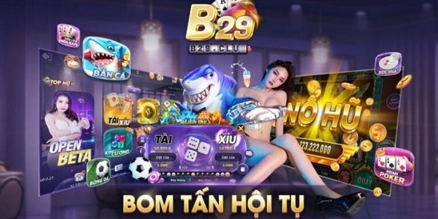 B29 – Game bài B29Club: Xanh chín nhất hệ mặt trời