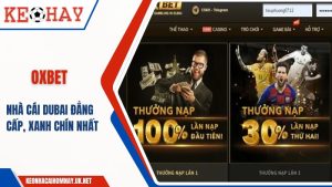 KEOHAY đánh giá về nhà cái OXBET