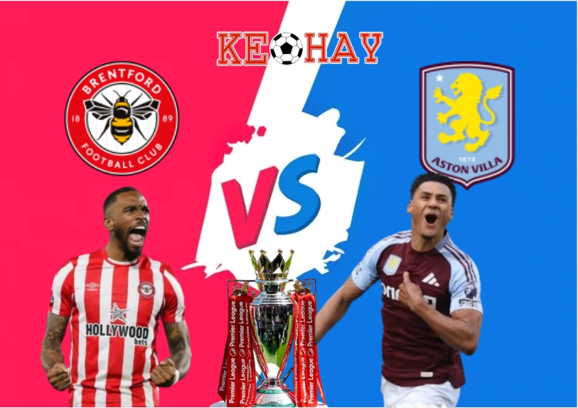 Brentford vs Aston Villa – Soi kèo hôm nay 21h00 23/08/2025 – Ngoại Hạng Anh