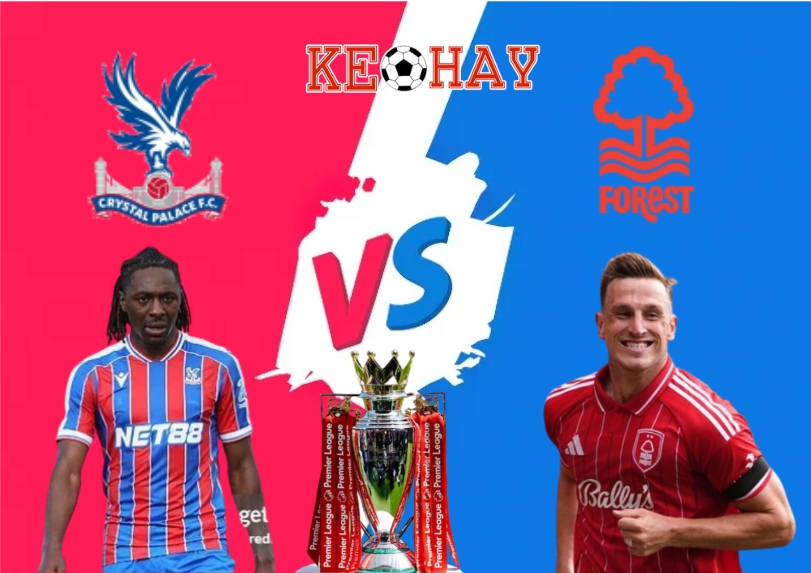 Crystal Palace vs Nottingham Forest – Soi kèo hôm nay 20h00 24/08/2025 – Ngoại Hạng Anh