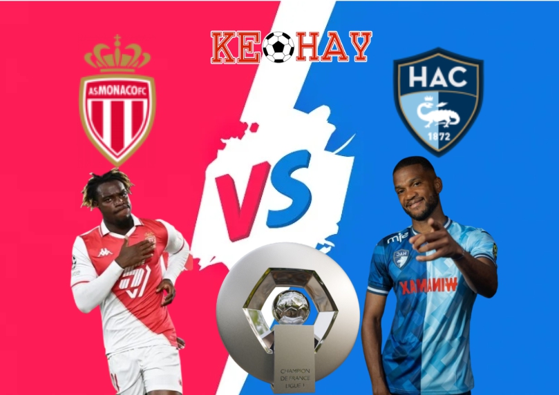 Monaco vs Le Havre – Soi kèo hôm nay 00h00 17/08/2025 – VĐQG Pháp