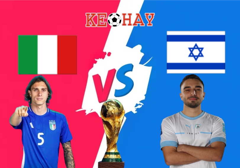 Italia vs Israel – Soi kèo hôm nay 01h45 15/10/2025 – Vòng loại World Cup 2026