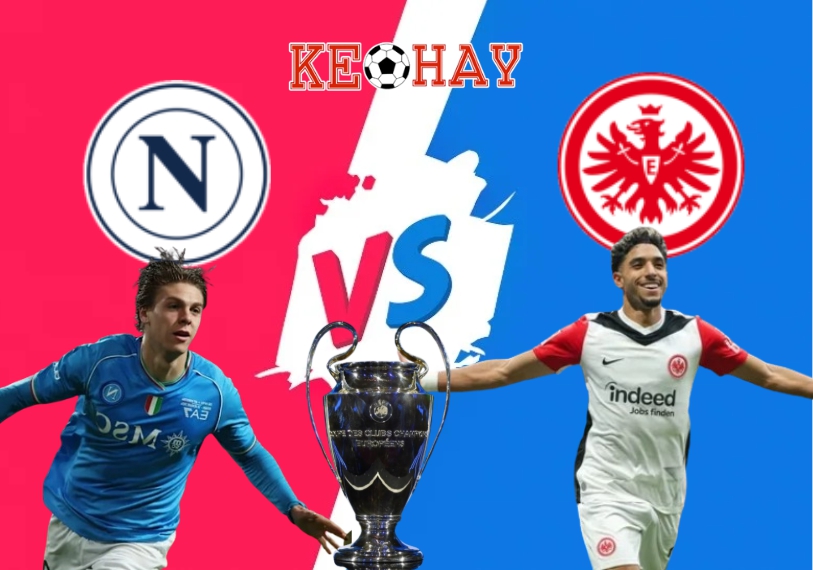 Napoli vs Eintracht Frankfurt  – Soi kèo hôm nay 00h45 05/11/2025 – Champions League